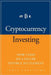 Cryptocurrency: How I Paid My 6 Figure Divorce Settlement by Cryptocurrency Investing, Cryptocurrency Trading by Ikuya Takashima