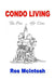 Condo Living: Pros & Cons by Ros McIntosh