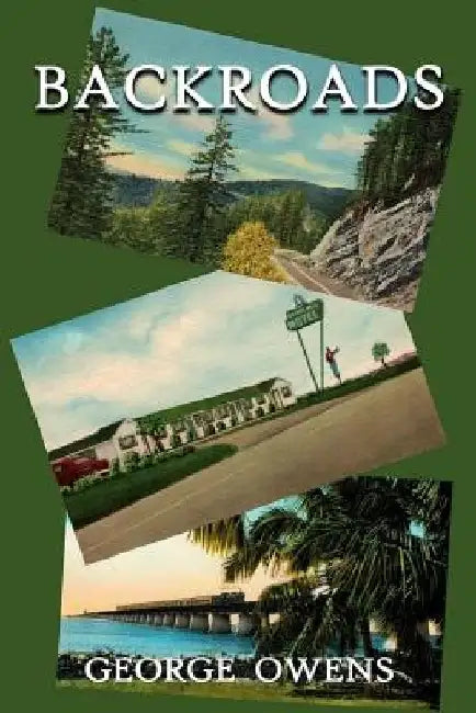 Backroads by George Owens