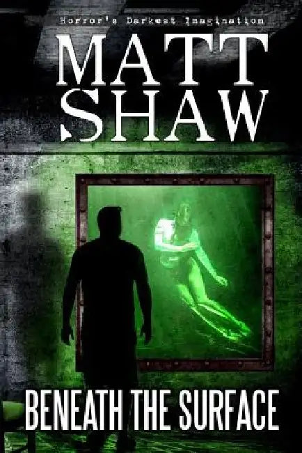 Beneath The Surface by Matt Shaw