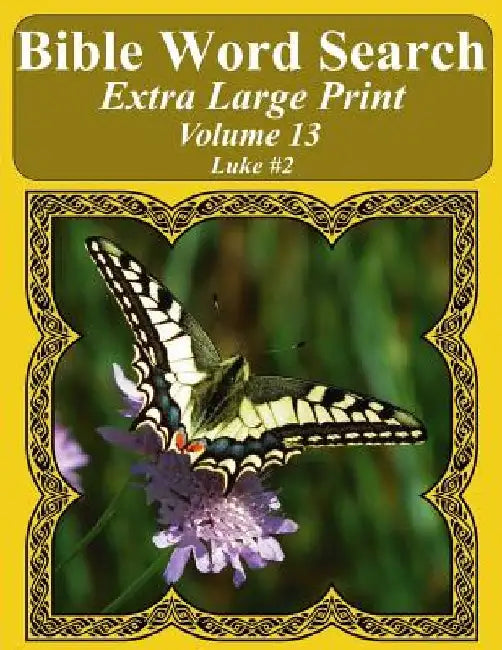Bible Word Search Extra Large Print Volume 13: Luke #2 by T. W. Pope