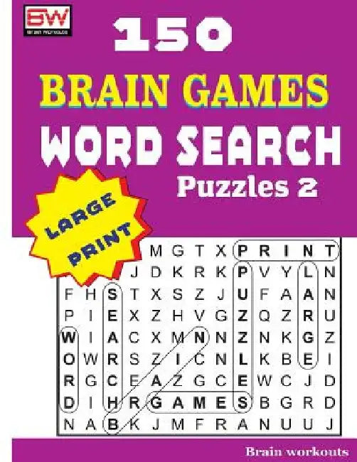 150 Brain Games - WORD SEARCH Puzzles 2 by Brain Workouts