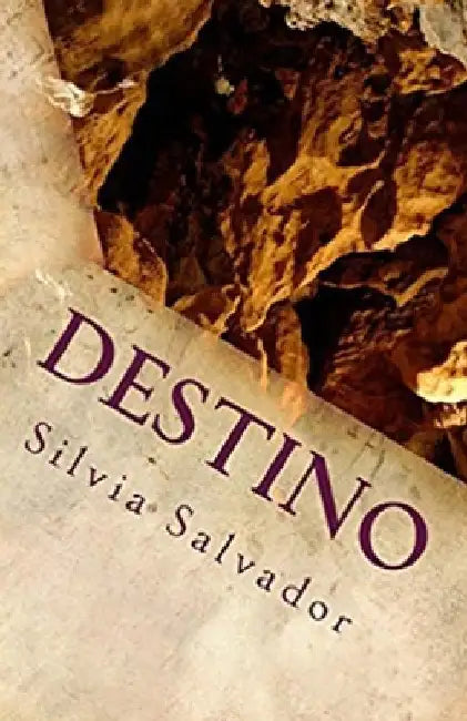 Destino. Segunda edicion by Salvador, Silvia