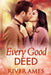 Every Good Deed by River Ames