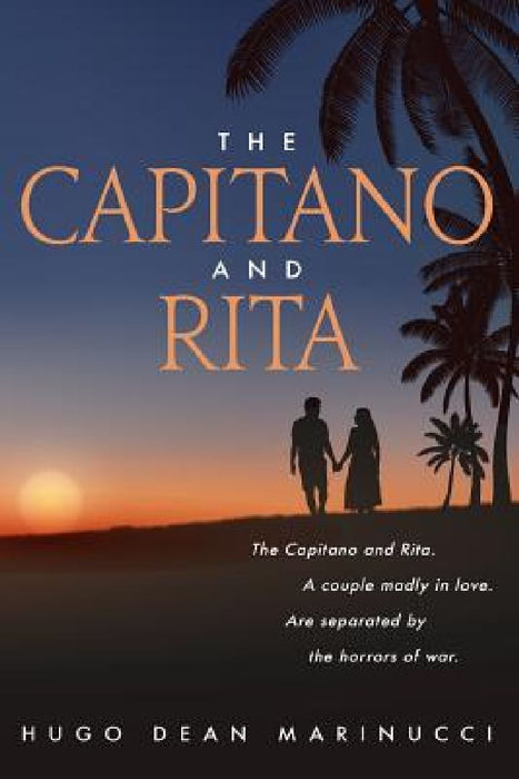 The Capitano and Rita by Hugo Dean Marinucci