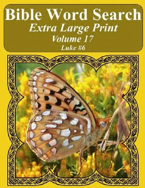 Bible Word Search Extra Large Print Volume 17: Luke #6 by T. W. Pope