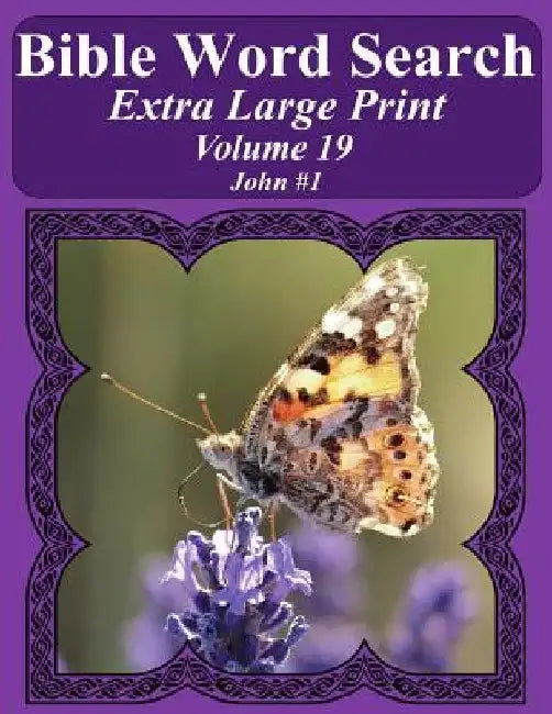 Bible Word Search Extra Large Print Volume 19: John #1 by T. W. Pope