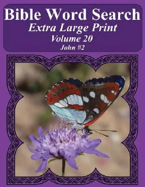 Bible Word Search Extra Large Print Volume 20: John #2 by T. W. Pope
