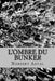 L'Ombre du Bunker: Le Cas: Piels by Artal, Norbert