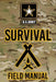 US Army Survival Field Manual by Headquarters Department of The Army