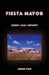 Fiesta Mayor by Espuny, Jordi Leal