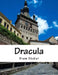Dracula by Bram Stoker