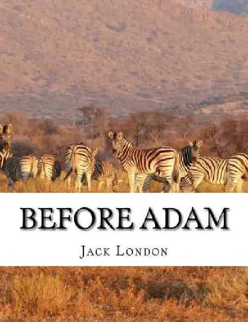 Before Adam by Jack London
