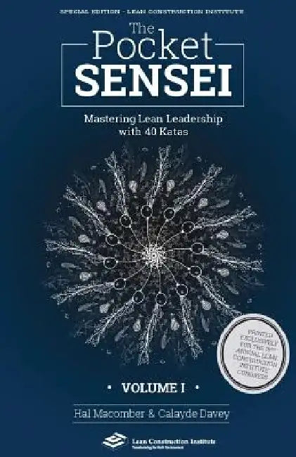 The Pocket Sensei - Volume 1 - Special Edition: Mastering Lean Leadership by Calayde Davey