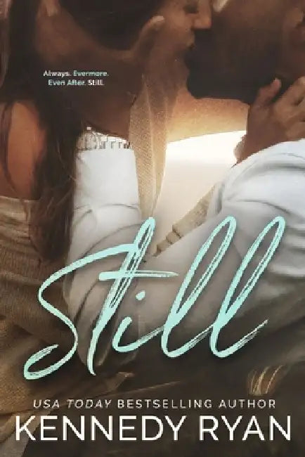 Still by Kennedy Ryan