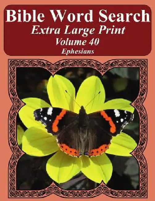 Bible Word Search Extra Large Print Volume 40: Ephesians by T. W. Pope
