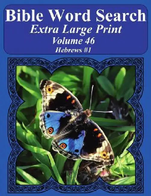 Bible Word Search Extra Large Print Volume 46: Hebrews #1 by T. W. Pope