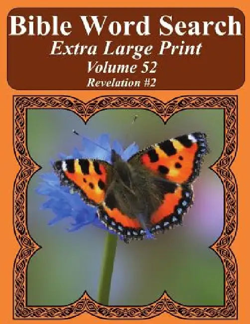 Bible Word Search Extra Large Print Volume 52: Revelation #2 by T. W. Pope