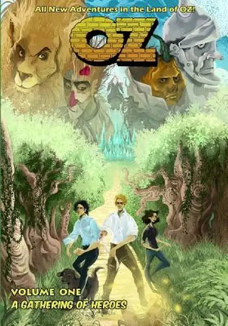 OZ - Volume One: A Gathering of Heroes by Stuart Kerr