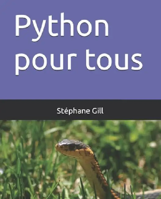 Python pour tous by Gill, Stéphane