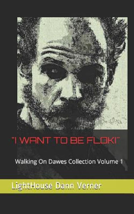 "I Want to Be Floki" by Lighthouse Dann Verner