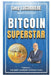 Bitcoin Superstar: Complete manual for Beginners - Vol.1 by Tony Locorriere