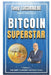 Bitcoin Superstar: Complete manual for Beginners - Vol.1 by Tony Locorriere