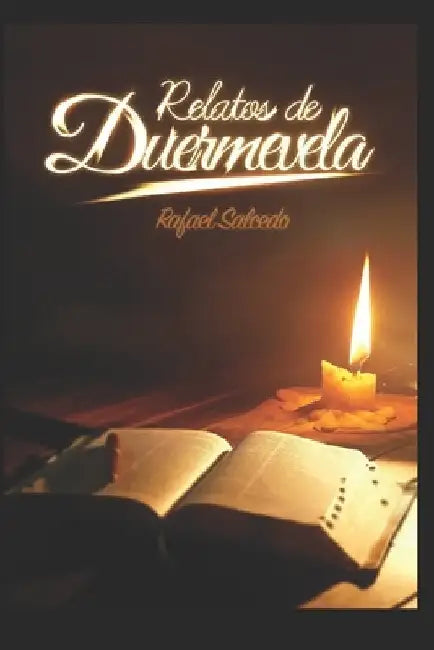 Relatos de Duermevela by Salcedo Garrote, Rafael Alejandro