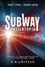 Subway Palliatopia by S. W. Lothian