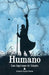 Humano: Las lágrimas de Llanto, I by López Sousa, Antonio
