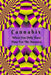 Cannabis: When You Only Have Time For The Answers by James a. York