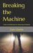 Breaking the Machine: Tools and Techniques for Stopping an Attacker by Tom Clarke