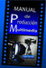 Manual de Producción Multimedia: De la idea al remake: Teatro, Radio, Cine, televisión, Internet y más by Promonet, Ediciones