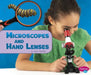 Microscopes and Hand Lenses by Lisa J. Amstutz