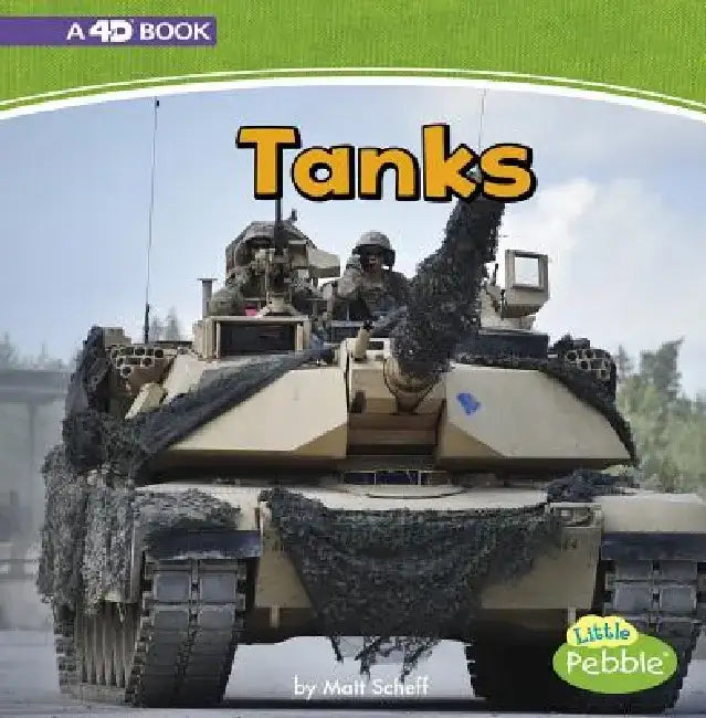 Tanks: A 4D Book by Matt Scheff