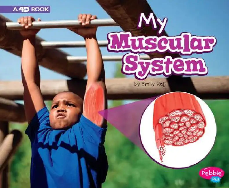 My Muscular System: A 4D Book by Emily Raij