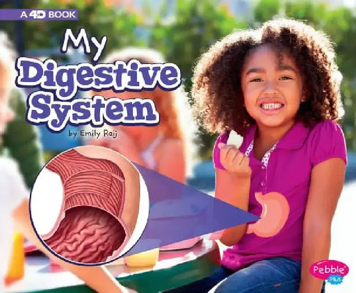 My Digestive System: A 4D Book by Emily Raij
