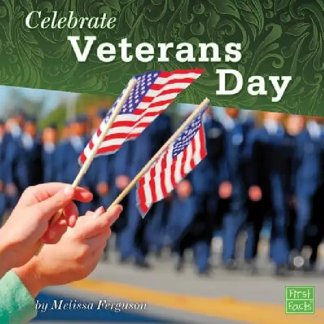 Celebrate Veterans Day by Melissa Ferguson