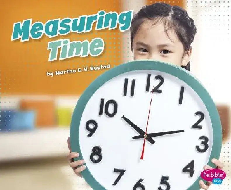 Measuring Time by Martha E. H. Rustad