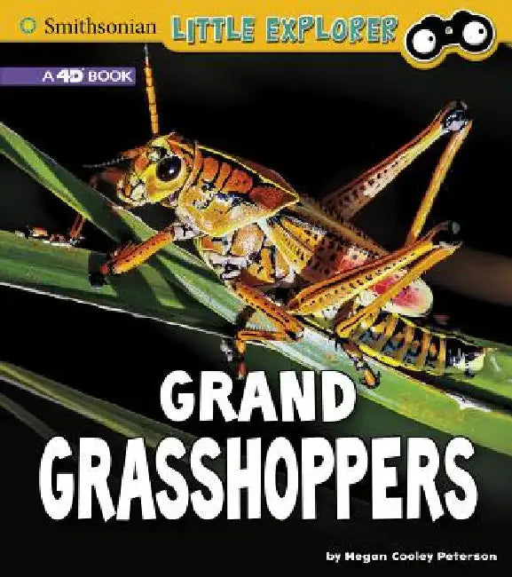 Grand Grasshoppers: A 4D Book by Peterson, Megan Cooley