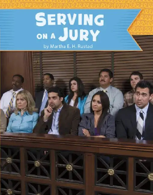 Serving on a Jury by Martha E. H. Rustad