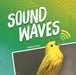 Sound Waves by Michael Dahl