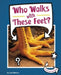 Who Walks with These Feet? by Cari Meister
