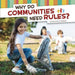 Why Do Communities Need Rules? by Martha E. H. Rustad