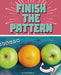 Finish the Pattern: A Turn-And-See Book by Cari Meister