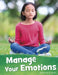 Manage Your Emotions by Martha E. H. Rustad