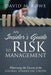 An Insider's Guide to Risk Management: Relearning the Lessons of the Global Financial Crisis by David M. Rowe