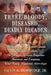 Three Bloody, Diseased, Deadly Decades: A History, The Beginning of Modern Canada and the United States, The Struggle between Indigenous Americans and by Calvin D., Jr. Trowbridge
