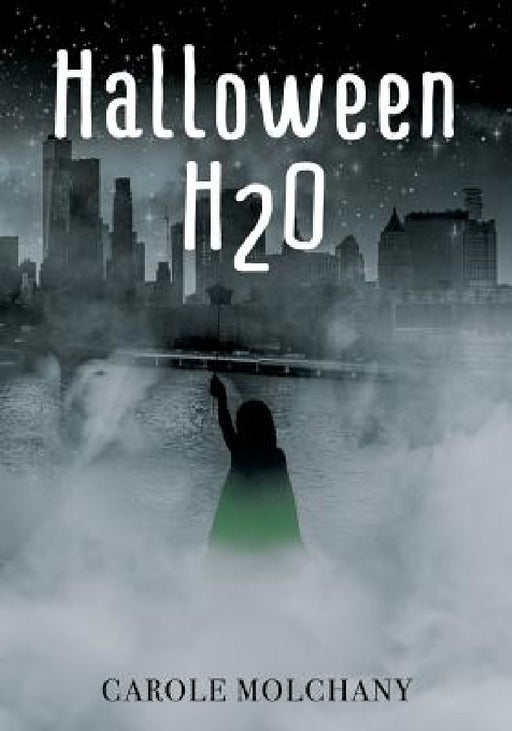 Halloween: H2O by Carole Molchany