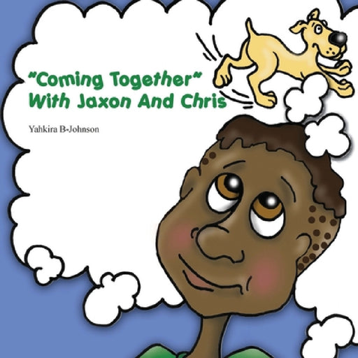 "Coming Together" With Jaxon And Chris by Yahkira B-Johnson
